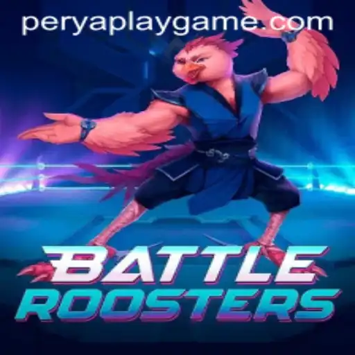 Explore the Thrilling World of BattleRoosters & PeryaPlay