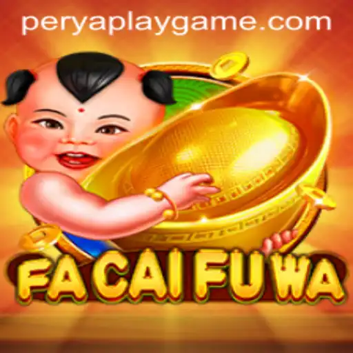 Exploring FaCaiFuWa: The Thrilling Game Experience by PeryaPlay