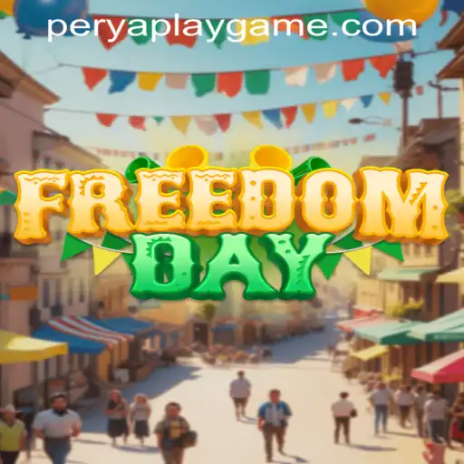 Exploring the Exciting World of FreedomDay: A Captivating Experience by PeryaPlay