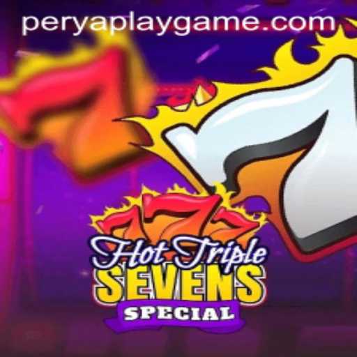 Exploring the Excitement of HotTripleSevensSpecial with PeryaPlay