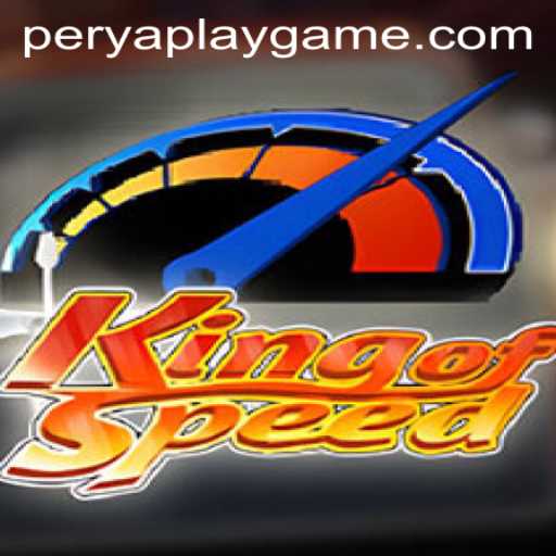 Discover the Thrills of KingofSpeed in PeryaPlay