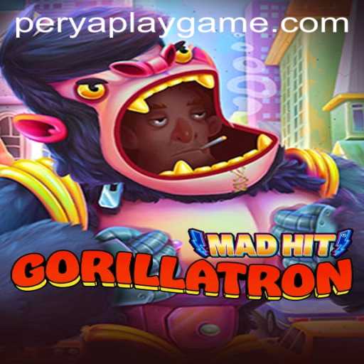 Exploring MadHitGorillatron: A New Exciting Addition to PeryaPlay