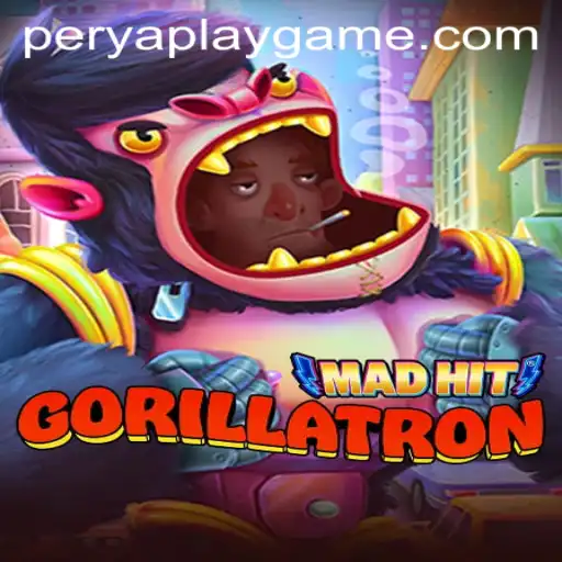 Exploring MadHitGorillatron: A New Exciting Addition to PeryaPlay