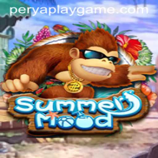 Exploring the Enchanting World of SummerMood and the Thrilling PeryaPlay