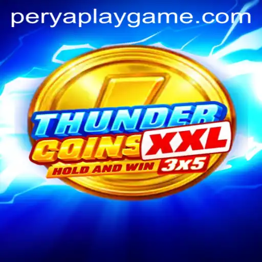 ThunderCoinsXxl and PeryaPlay: An Immersive Gaming Experience